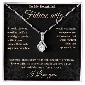 Custom To My  future Wife Necklace, Christmas Gifts For Women, Gift For fiance