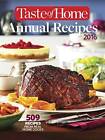 Taste of Home Annual Recipes 2016: 509 Recipes From Real Cooks - VERY GOOD