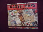 Ovenden, Mark. Transit Maps of the World. The World's First Collection of Every