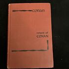 The Return Of Conan 1st Edition 1st Printing  1957 HC