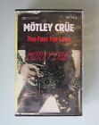 Motley Crue - Too fast for love 1982 Cassette