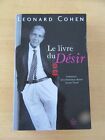 LEONARD COHEN Le livre du desir (book of longing) en francais (ppbk 2008) poetry