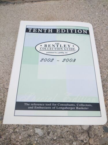 The Bentley Collection Guide 10th Edition Longaberger Reference VG Cnd