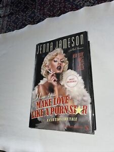 Signed Jenna Jameson book - How to Make Love Like a Porn Star HC DJ