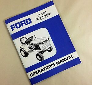 Ford Yt 16H Yard Tractor Model 09Gn2154 Operators Owners Manual Garden Lawn Lgt