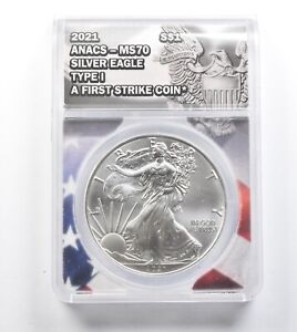 MS70 2021 American Silver Eagle - Type 1 - First Strike - Graded ANACS *720