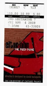 Elton John 4/4/08 Las Vegas Coliseum at Caesars The Red Piano Rare Ticket Stub