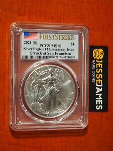 New Listing2021 (S) SILVER EAGLE PCGS MS70 FS EMERGENCY ISSUE STRUCK AT SAN FRANCISCO T1