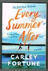 Every Summer After by Carley Fortune New York Times Bestseller A Novel