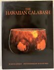 The Hawaiian Calabash by Irving Jenkins 1995 Hardcover Dustjacket Hawaiian Bowls