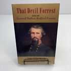 New ListingThat Devil Forrest Life of General Nathan Bedford Forrest John Allan Wyeth PB