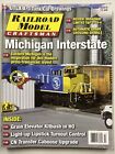 Railroad Model Craftsman Magazine Michigan interstate￼ July 2023 ￼