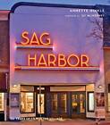 Sag Harbor: 100 Years of Film in the Village - Hardcover - GOOD