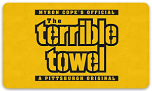 Pittsburgh Steelers Terrible Towel Quote Saying Printed on MAGNET