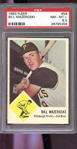 1963 Fleer #59 Bill Mazeroski Pittsburgh Pirates PSA 8.5 Graded Baseball Card