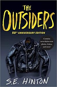 The Outsiders 50th Anniversary Edition Hardcover –2016 by S. E. Hinton
