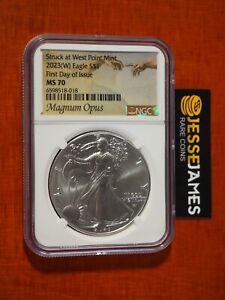2023 (W) SILVER EAGLE NGC MS70 FDI STRUCK AT WEST POINT MINT MAGNUM OPUS LABEL