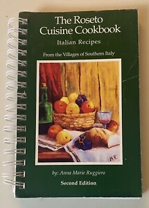 Spiral Cookbook Roseto The Roseto Cuisine Cookbook Second Edition