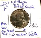2021 P Washington Quarter Error Coin (2B16)