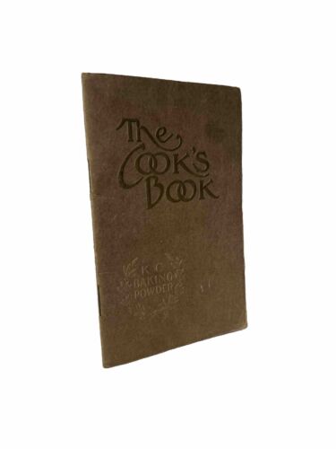 The Cook's Book Cookbook KC Baking Powder Jaques Mfg Chicago Recipes Vtg 1916