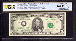 New Listing1981 $5 FRN KANSAS CITY BACK TO FACE OFFSET PRINTING ERROR NOTE PCGS CU 64 PPQ
