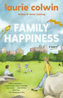Family Happiness - Paperback By Colwin, Laurie - GOOD