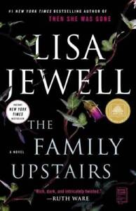 The Family Upstairs: A Novel - Paperback By Jewell, Lisa - GOOD