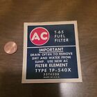 Nice Vintage AC Delco T 65 Fuel Filter Transfer Decal. Rare
