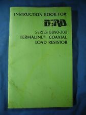 Instruction Book for Bird 8890-300 Termaline Coaxial Load Resistor 1987