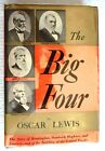 THE BIG FOUR Oscar Lewis, Knopf 1966 HC Huntington, Stanford, Hopkins & Crocker