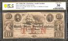 1853 $10 BILL SOUTH CAROLINA BANK NOTE LARGE CURRENCY BIG PAPER MONEY PCGS 30