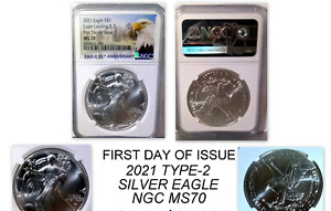 2021 TYPE-2 SILVER EAGLE NGC MS70 FIRST DAY OF ISSUE !