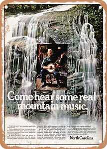 METAL SIGN - 1968 Come Hear Some Real Mountain Music North Carolina Vintage Ad