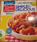 Taste of Home SIMPLE  DELICIOUS, LARGE-PRINT EDITION, 115 Must-Try  - GOOD