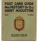 Post Card Guide and History of Old Saint Augustine