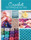 Crochet Techniques & Tips Spiral-bound Book