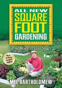 All New Square Foot Gardening - Paperback By Mel Bartholomew - GOOD