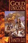 Gold Unicorn by Tanith Lee: Used