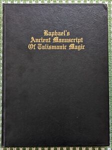 Raphael's Ancient Manuscript of Talismanic Magic 1916 HB  RARE Occult Amulets NM