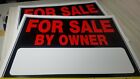 2 Signs FOR SALE BY OWNER and fill in 15