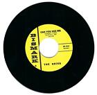 Reissue 45 rpm Garage-Briks-Can You See Me /Foolish Baby-Bismark 1013