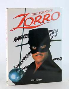 New ListingBill Yenne 1991 Legend of Zorro Masked Vigilante Hardcover w/Dustjacket