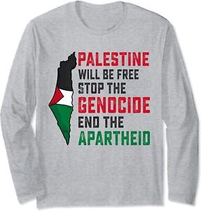 Palestine Will Be Free Stop The Genocide End The War Long Sleeve T-Shirt