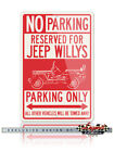 Jeep Willys 1944 - 1945 WWII Reserved Parking Only Sign - 12x18 or 8x12 Aluminum