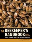 The Beekeeper's Handbook by Alphonse Avitabile and Diana Sammataro (2021, Trade