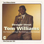 Tom Williams Quintet Straight Street (CD) Album