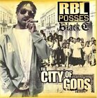 R.B.L. Posse's Black C, The City of Gods, Audio CD