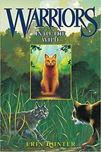 Warriors: Into the Wild by Erin Hunter HARDCOVER 2003