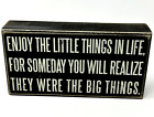 New ListingPrimitives Kathy Enjoy the Little Things in Life Wood Box Sign Black White 8