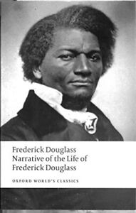 Narrative of the Life of Frederick Douglass, an American Slave (Oxford World's